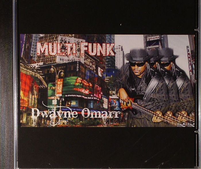 OMARR, Dwayne - Multi Funk