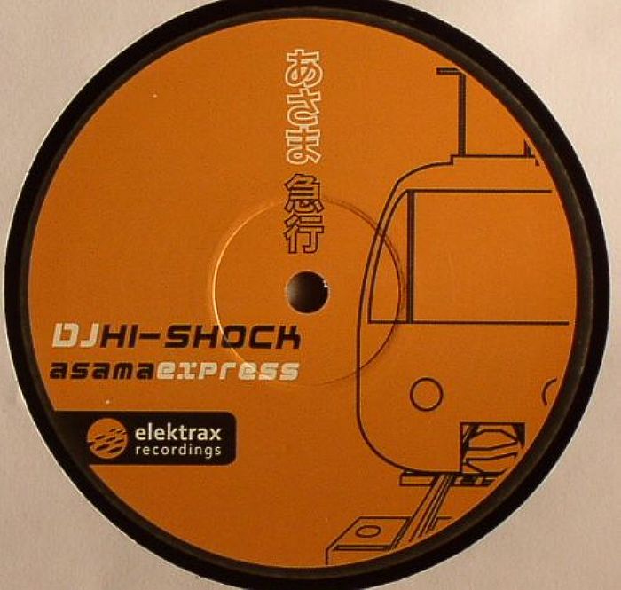 DJ HI SHOCK - Asama Express