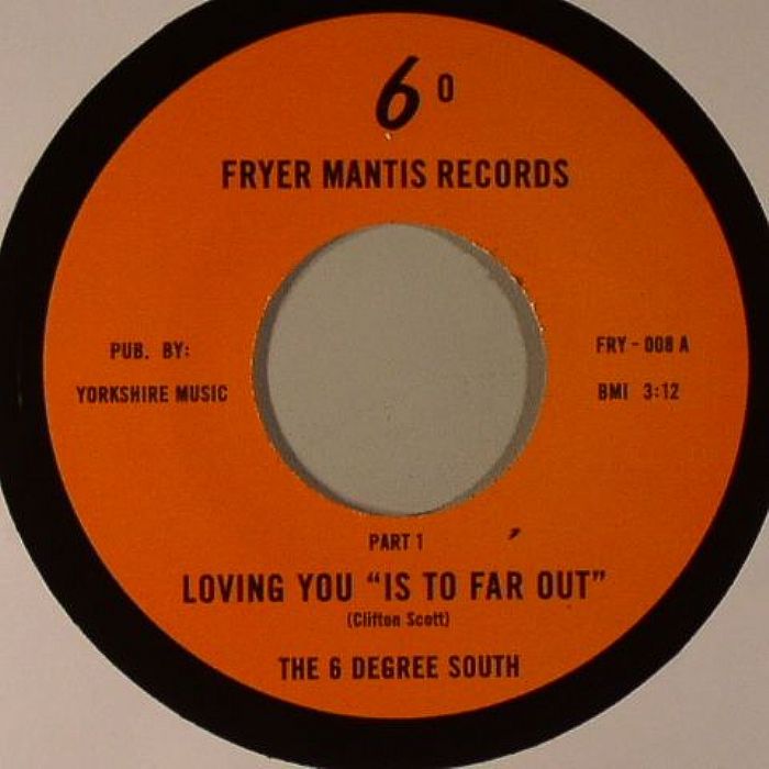 6 DEGREE SOUTH, The - Loving You (Is To Far Out)