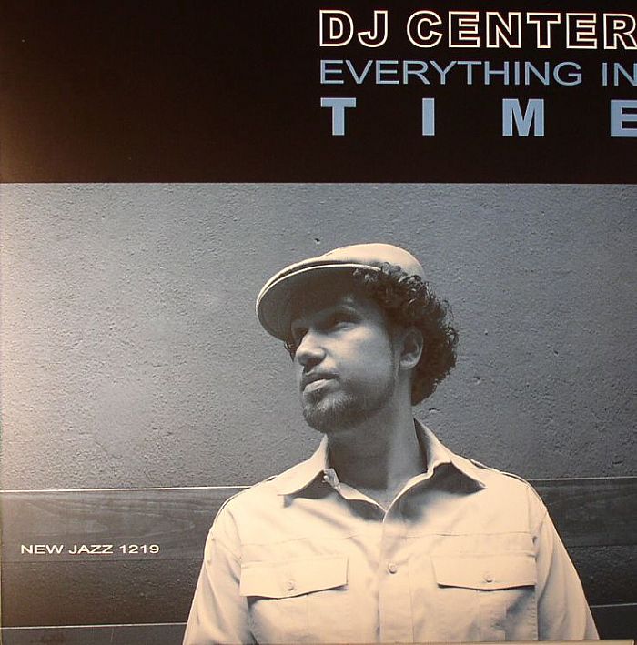 DJ CENTER - Everything In Time