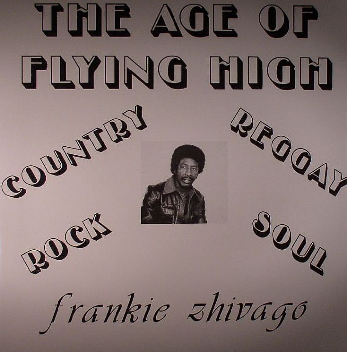 ZHIVAGO YOUNG, Frankie - The Age Of Flying High