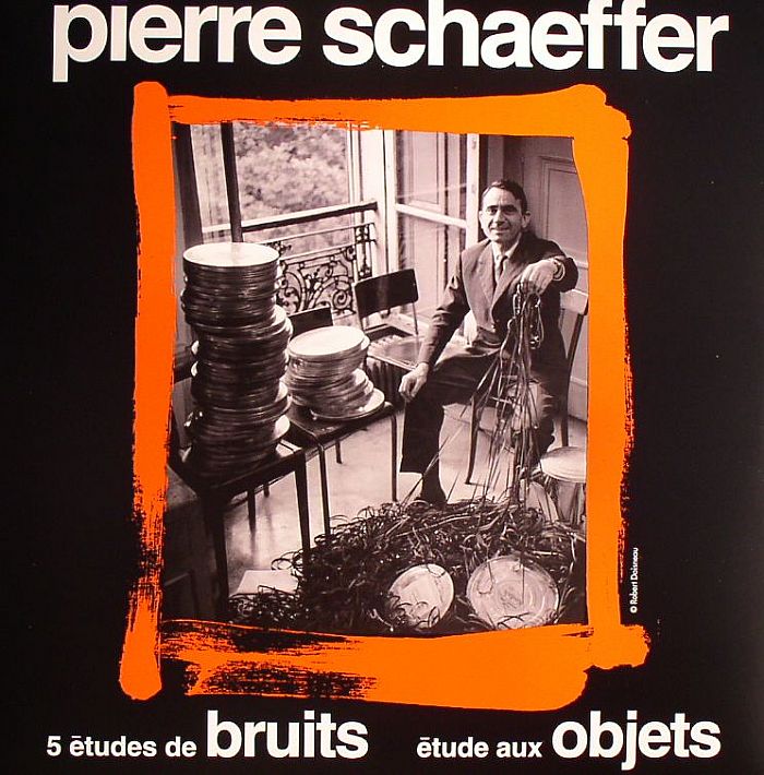 SCHAEFFER, Pierre - Etude Aux Objects Etudes De Bruits
