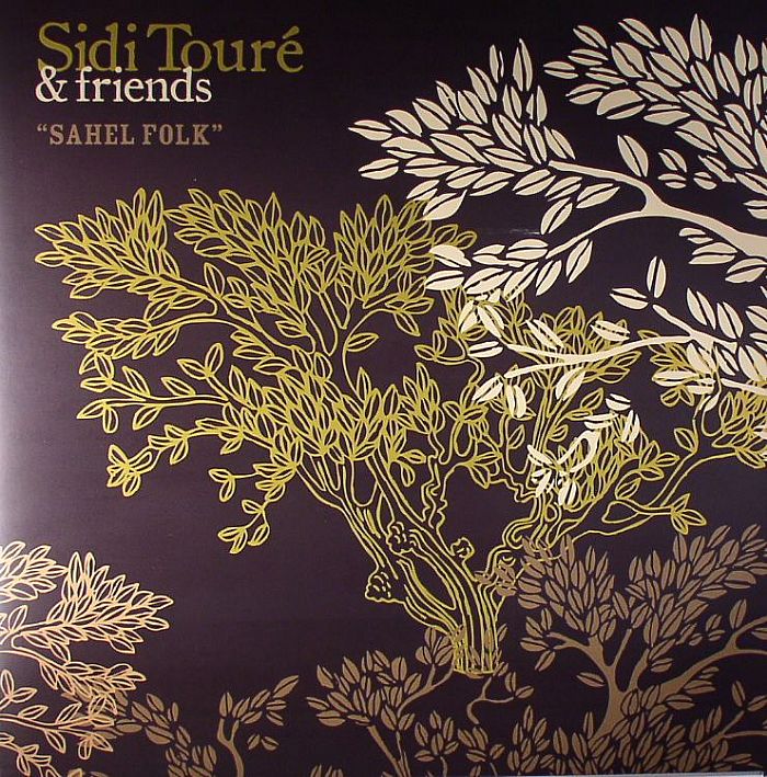 TOURE, Sidi & FRIENDS - Sahel Folk