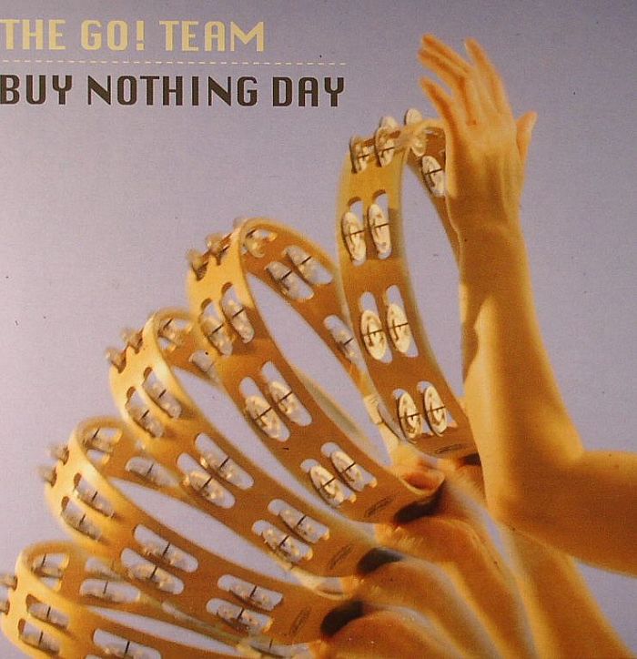 GO! TEAM, The - Buy Nothing Day