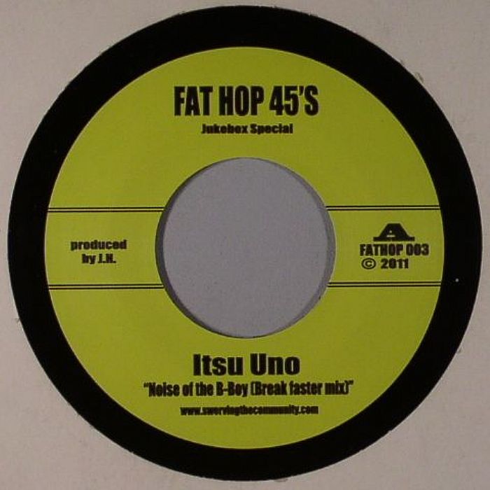 ITSU UNO - Noise Of The B Boy (Break Faster mix)