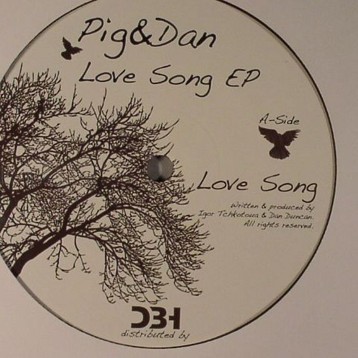 PIG & DAN - Love Song EP