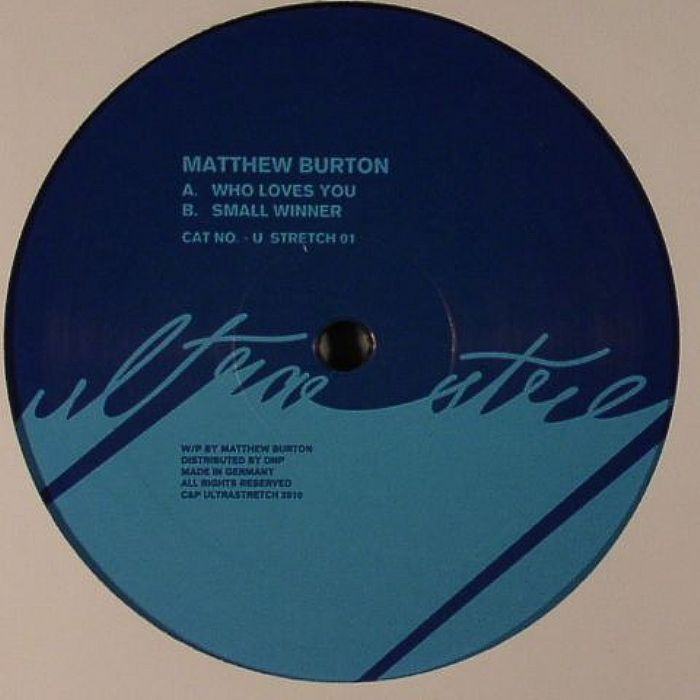 BURTON, Matthew - Who Loves You