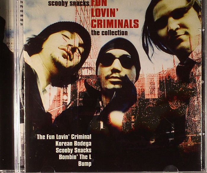 FUN LOVIN' CRIMINALS - Scooby Snacks: The Collection