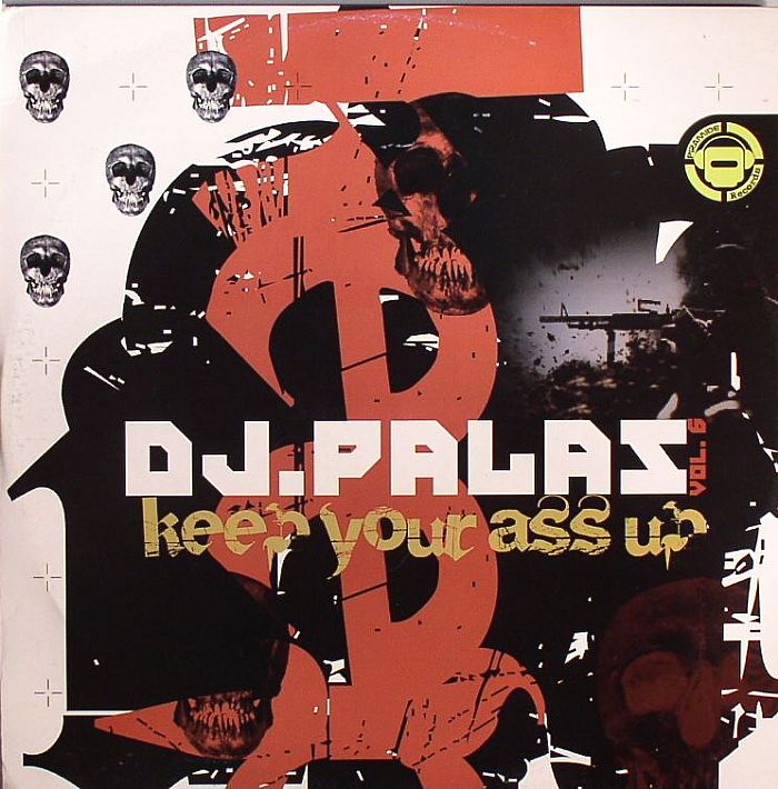 DJ PALAS - Vol 6: Keep Your Ass Up