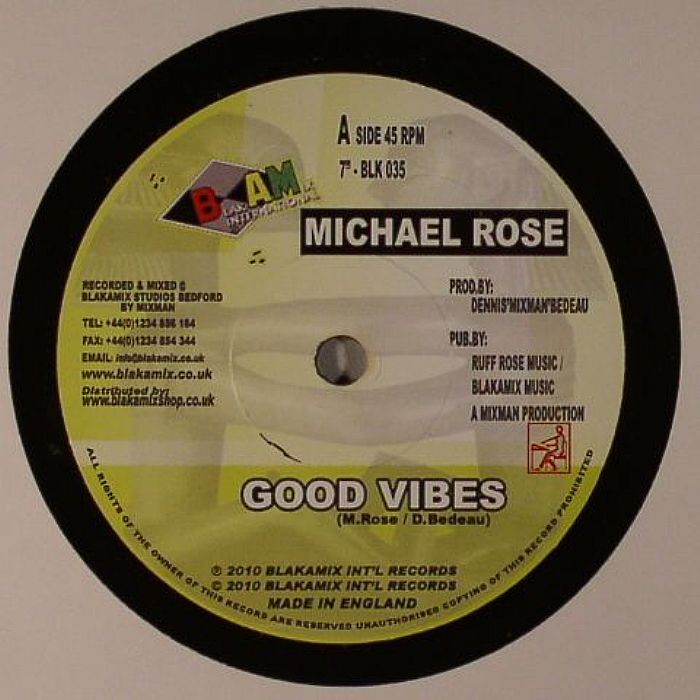 ROSE, Michael - Good Vibes