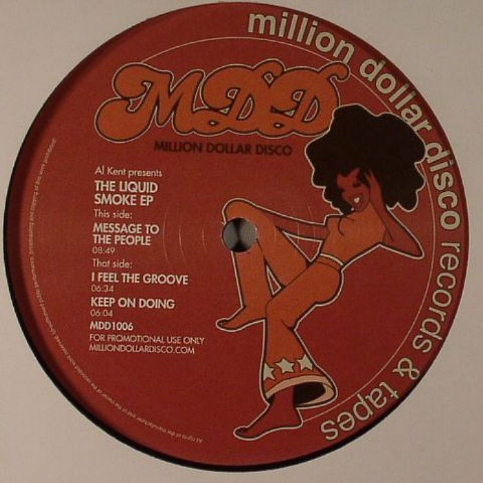 KENT, Al presents MILLION DOLLAR DISCO - The Liquid Smoke EP