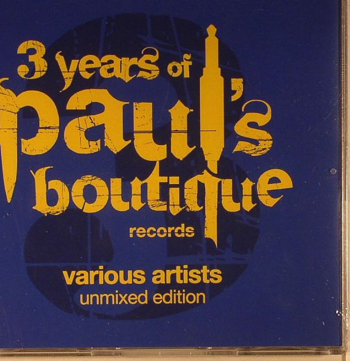 VARIOUS 3 Years Of Paul s Boutique Records CD at Juno Records.