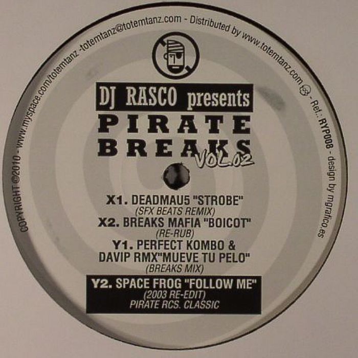 DEADMAU5/BREAKS MAFFIA/PERFECT KOMBO/DAVIP/SPACE FROG - DJ Rasco Presents Pirate Breaks Vol 2