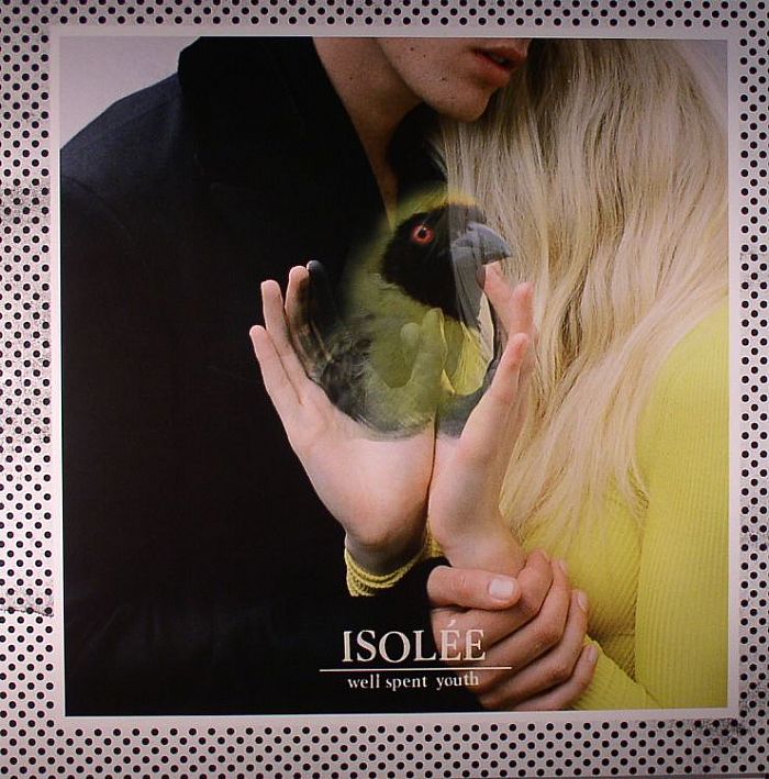 ISOLEE - Well Spent Youth