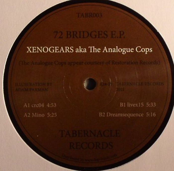 XENOGEARS aka THE ANALOGUE COPS - 72 Bridges EP
