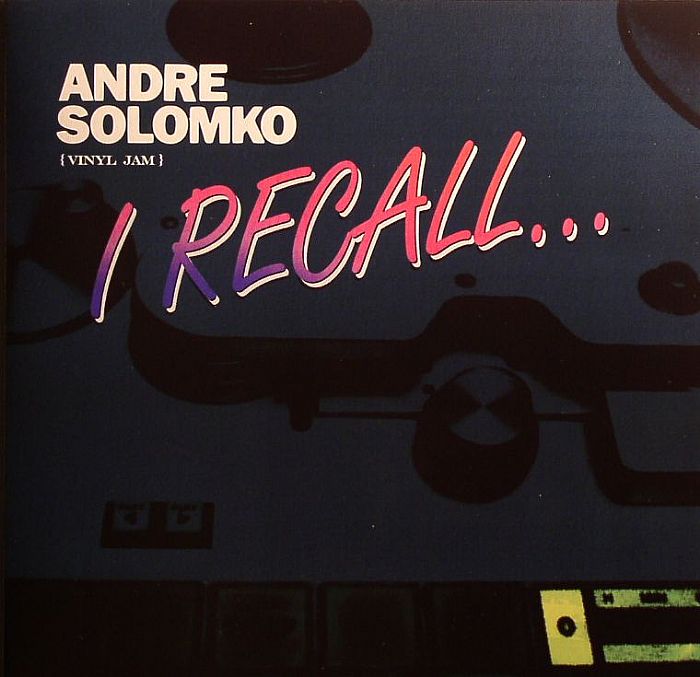 SOLOMKO, Andre - I Recall