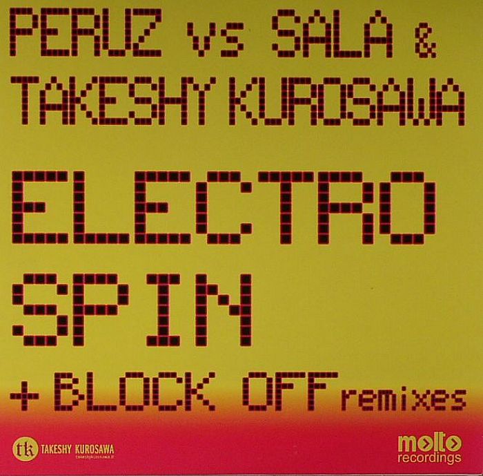 PERUZ vs SALA/TAKESHY KUROSAWA - Electro Spin & Block Off (remixes)