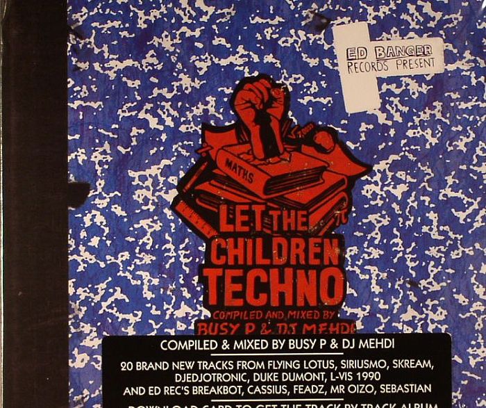 BUSY P/DJ MEHDI/VARIOUS - Let The Children Techno