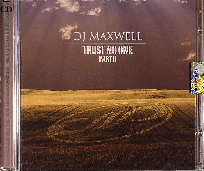 DJ MAXWELL - Trust No One Part II
