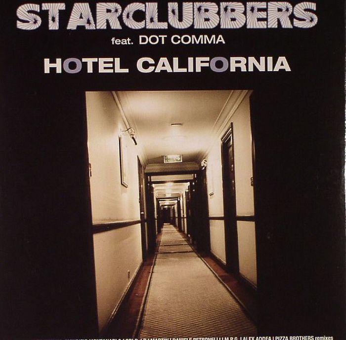 STARCLUBBERS feat DOT COMMA - Hotel California