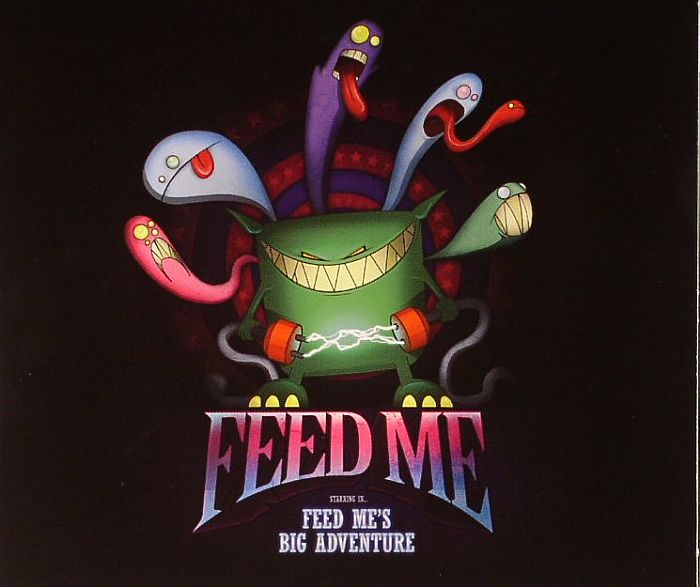 FEED ME - Feed Me's Big Adventure