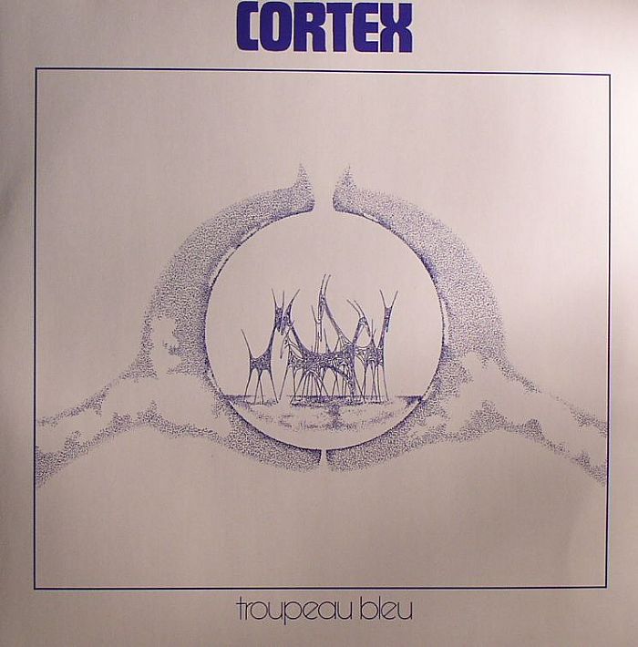 CORTEX - Troupeau Bleu
