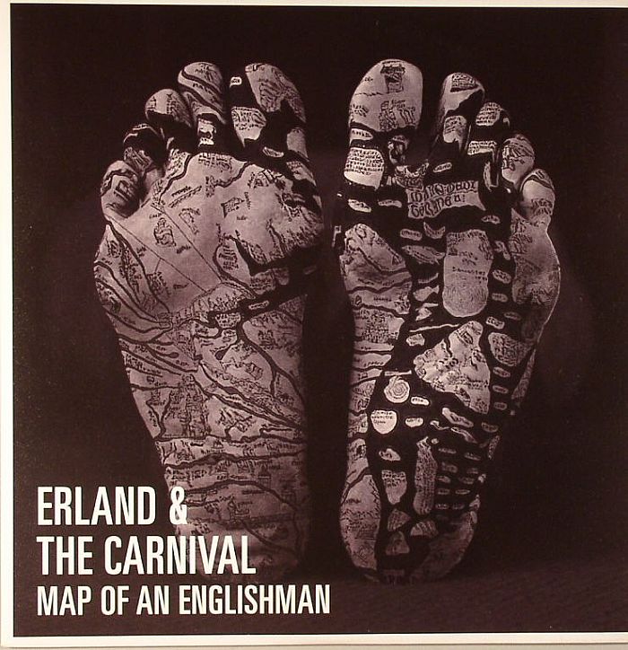 ERLAND & THE CARNIVAL - Map Of An Englishman