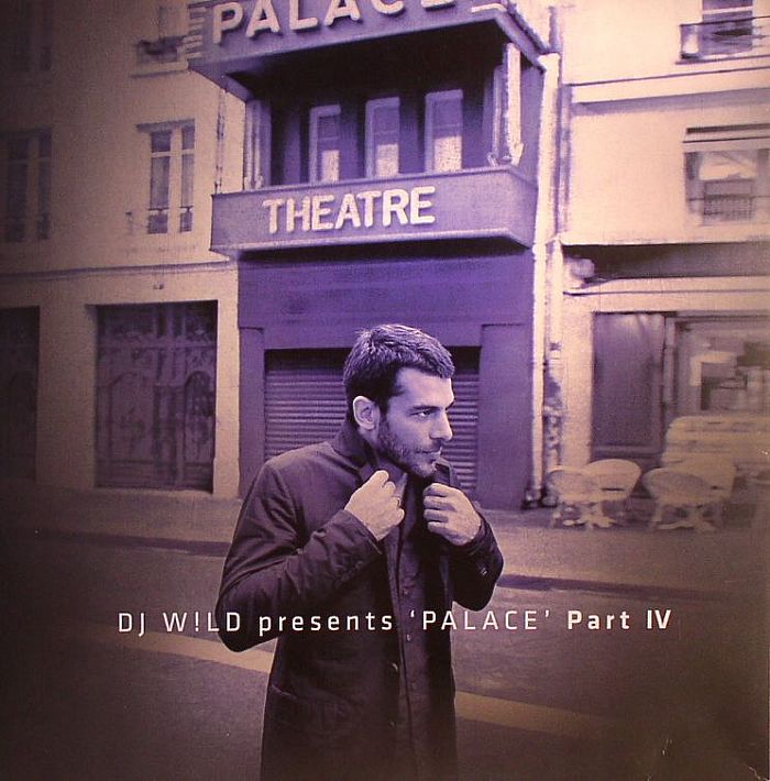 DJ WILD - Palace Part IV