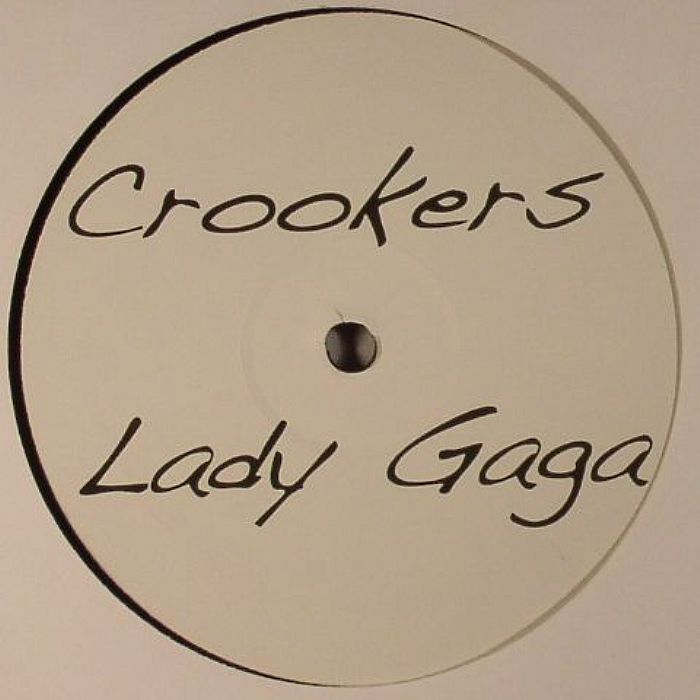 CROOKERS - Crookers Gaga 1