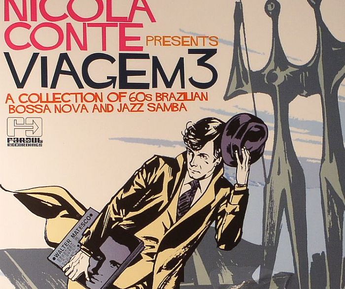 CONTE, Nicola/VARIOUS - Nicola Conte Presents Viagem 3: A Collection Of 60s Brazilian Bossa Nova & Jazz Samba