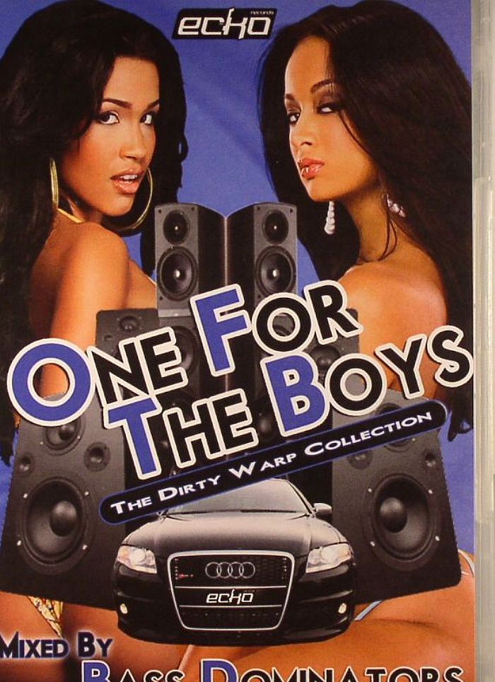 BASS DOMINATORS/VARIOUS - One For The Boys: The Dirty Wrap Collection