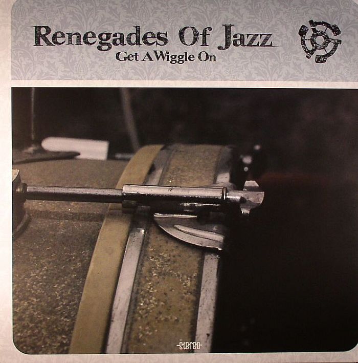 RENEGADES OF JAZZ - Get A Wiggle On