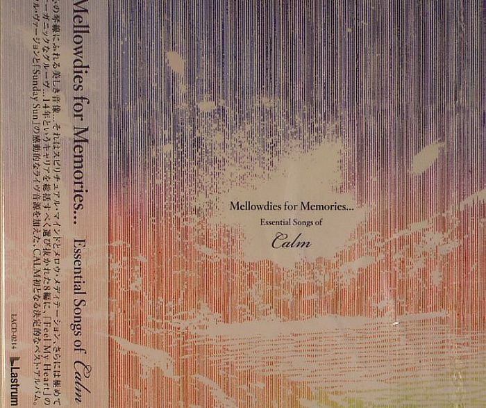 CALM - Mellowdies For Memories: Essential Songs Of Calm
