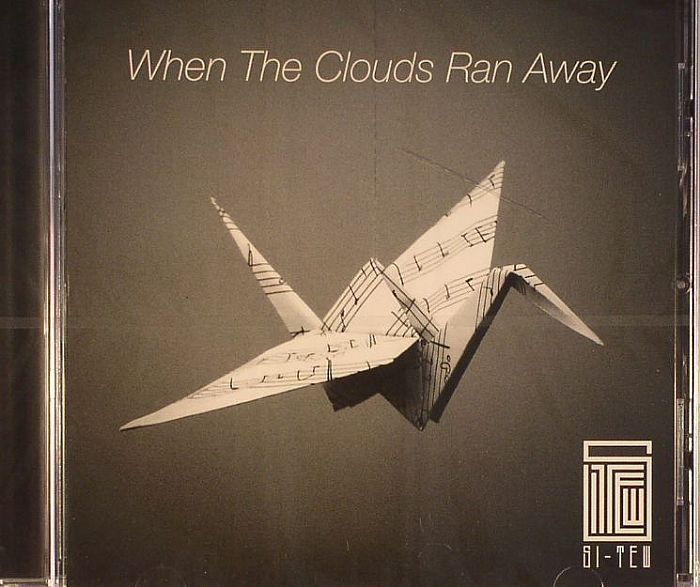 SI TEW - When The Clouds Ran Away