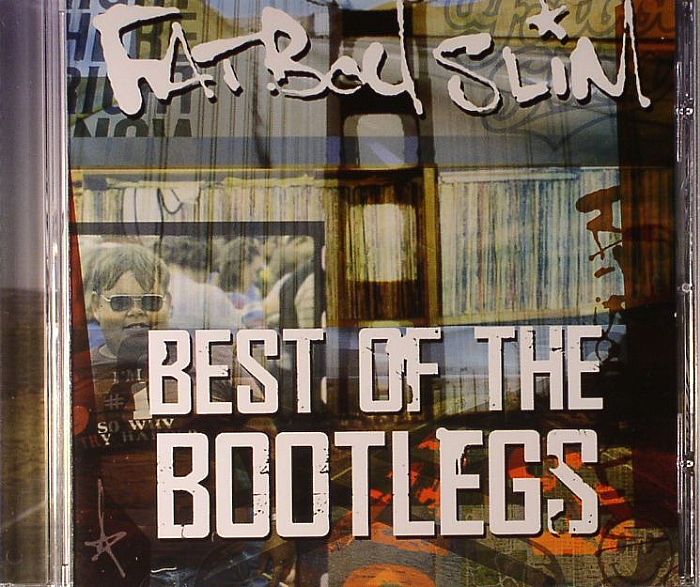 FATBOY SLIM - Best Of The Bootlegs