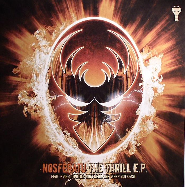 NOSFERATU/EVIL ACTIVITIES/RUFFNECK/THEVIPER/OUTBLAST - The Thrill EP
