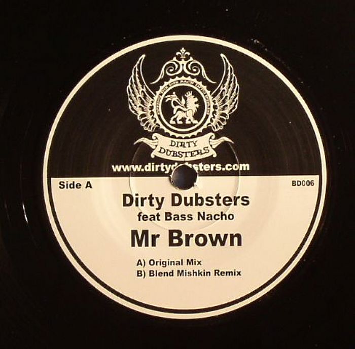 DIRTY DUBSTERS feat BASS NACHOS - Mr Brown