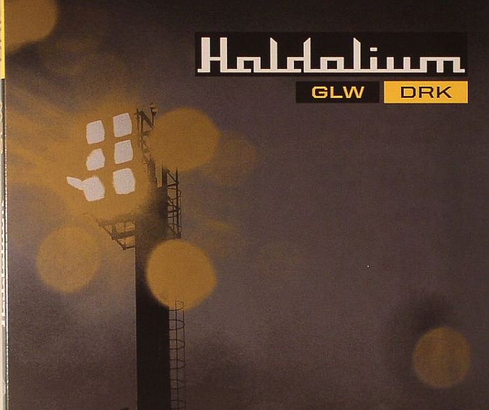 HALDOLIUM - Glw Drk