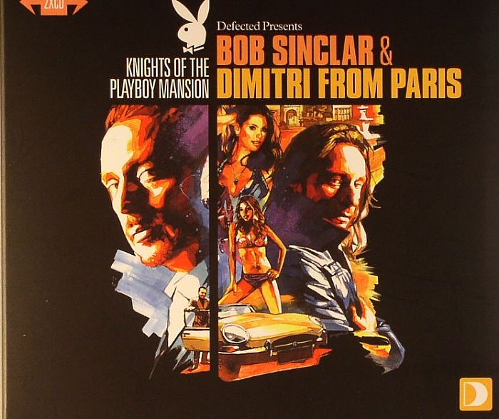 BOB SINCLAR/DIMITRI FROM PARIS/VARIOUS - Knights Of The Playboy Mansion