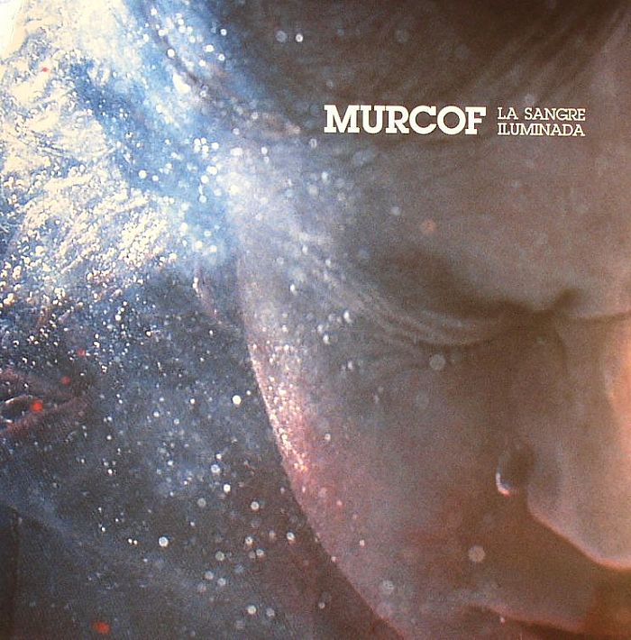 MURCOF - La Sangre Iluminada
