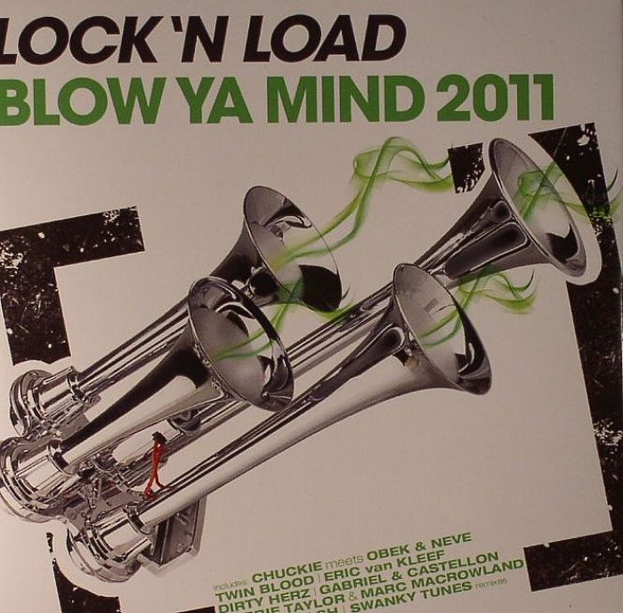 LOCK N LOAD - Blow Ya Mind 2011