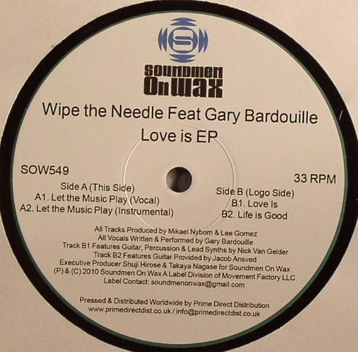 WIPE THE NEEDLE feat GARY BARDOUILLE - Love Is EP