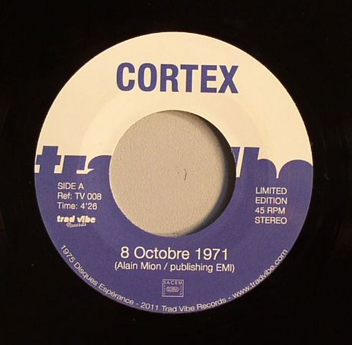 CORTEX - 8 Octobre 1971