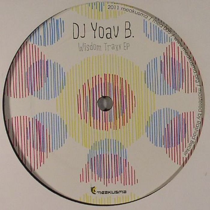DJ YOAV B - Wisdom Traxx EP