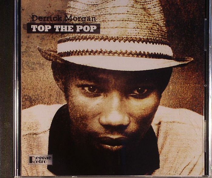 MORGAN, Derrick - Top The Pop