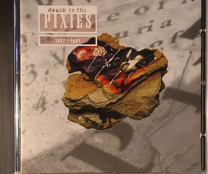 PIXIES - Death To The Pixies