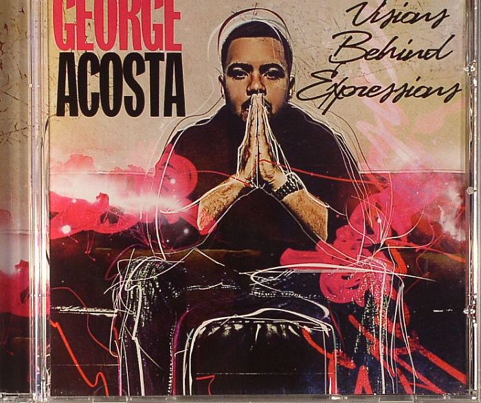 ACOSTA, George - Visions Behind Expressions
