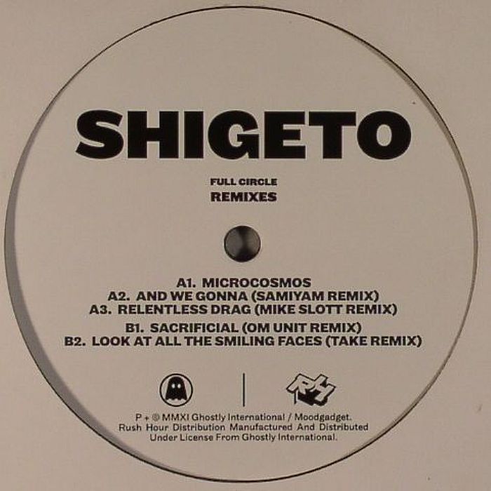 SHIGETO - Full Circle (remixes)