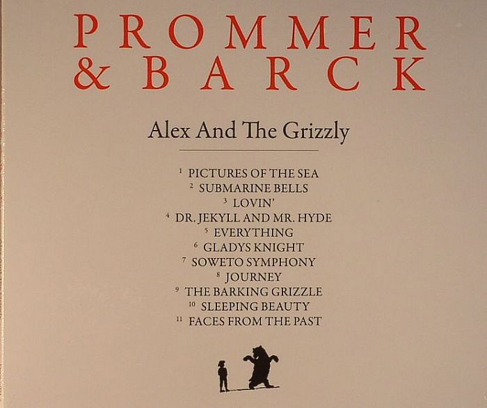 PROMMER/BARCK - Alex & The Grizzly