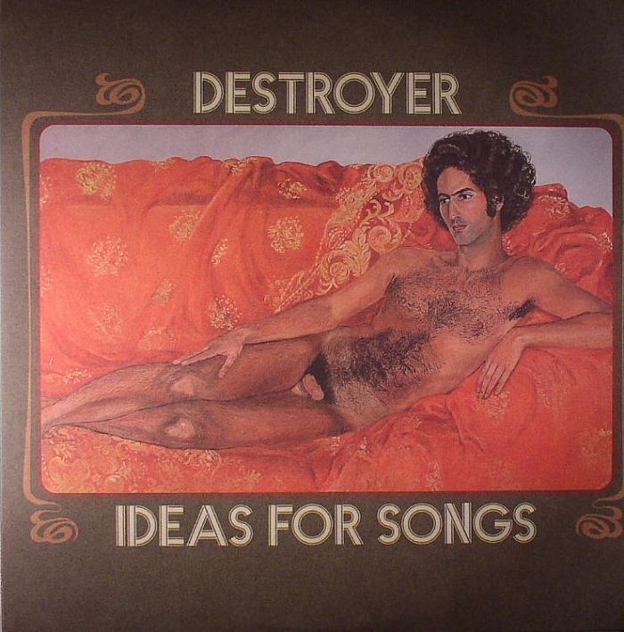 DESTROYER - Ideas For Songs